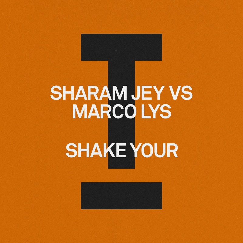 Sharam Jey vs Marco Lys - Shake Your (Extended Mix)