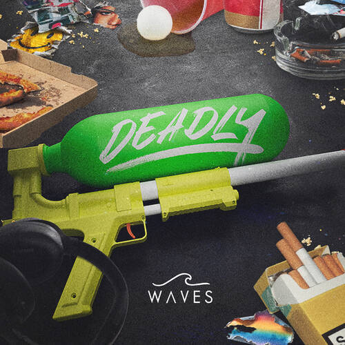 Waves - DEADLY (Extended Mix)