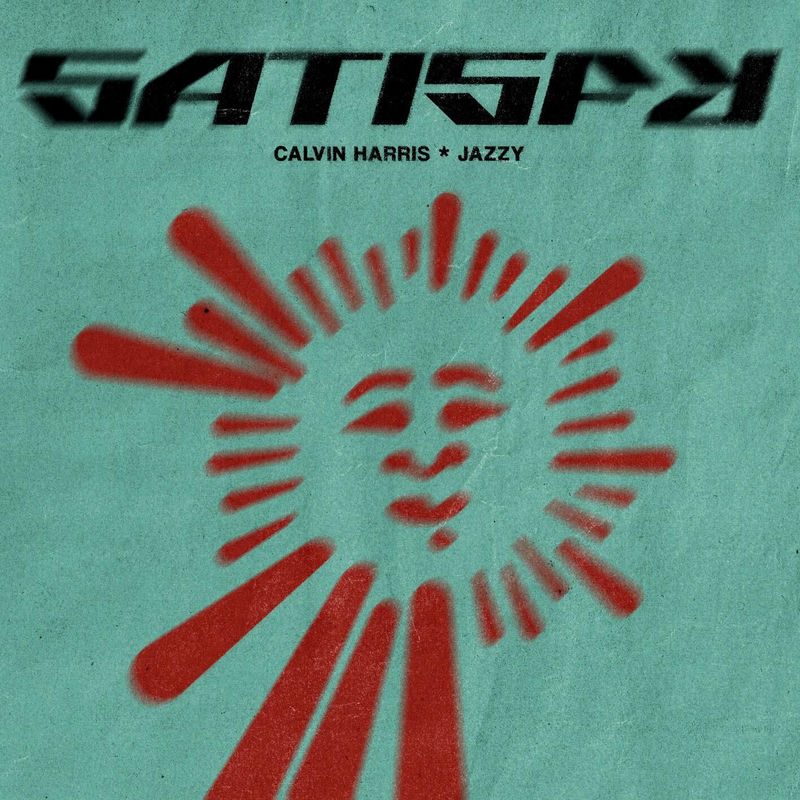 Calvin Harris & Jazzy - Satisfy (Original Mix)