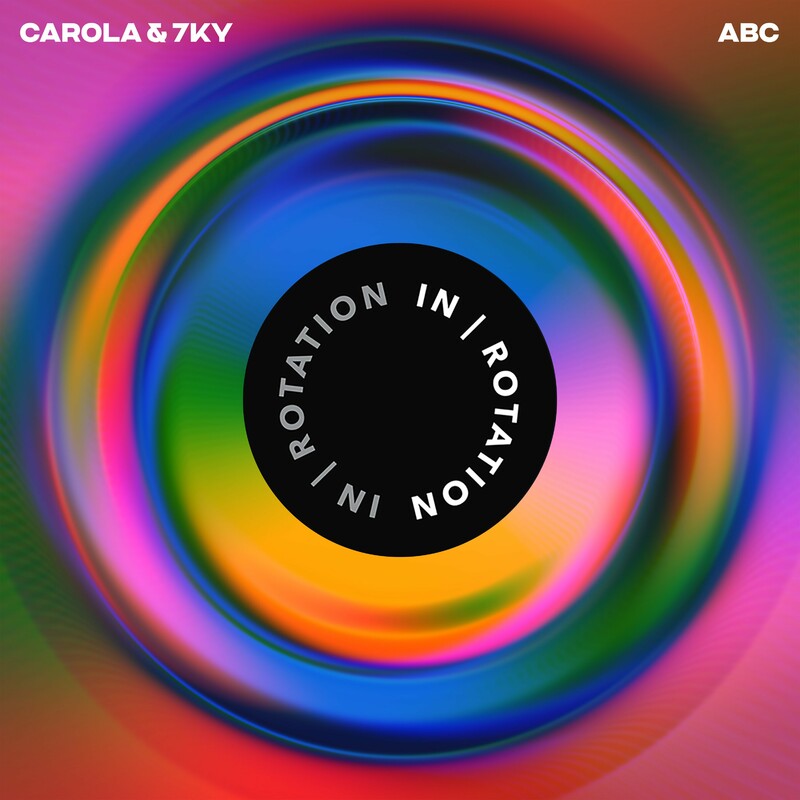 Carola & 7KY - ABC (Original Mix)