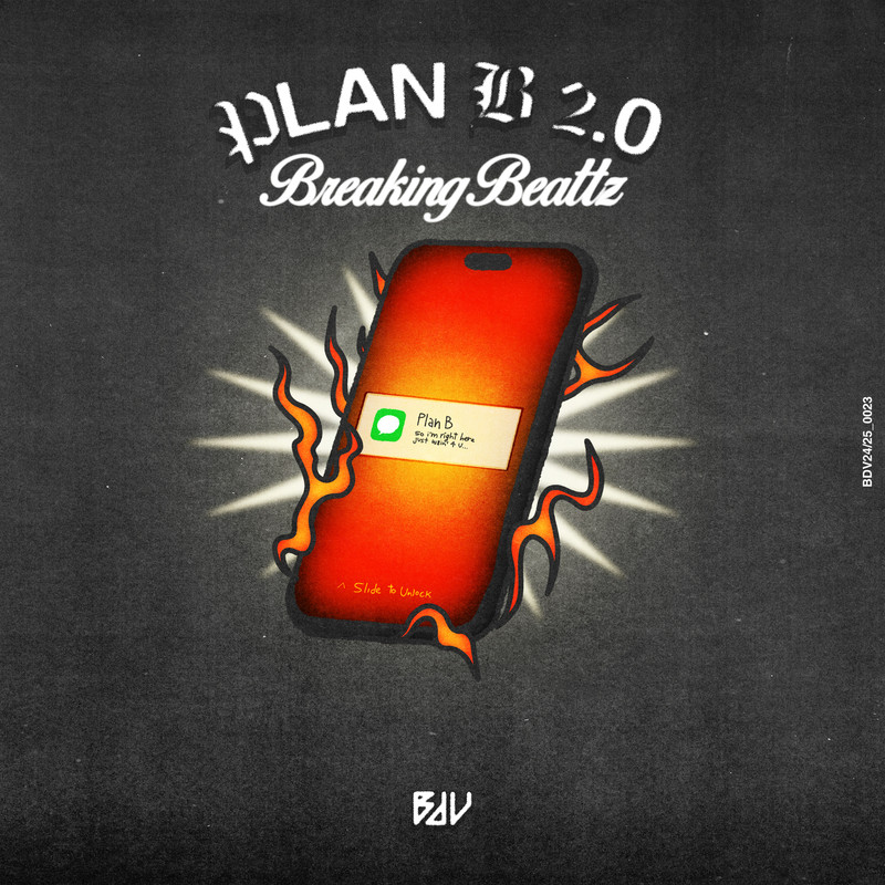 Breaking Beattz - Plan B 2.0 (Extended Mix)
