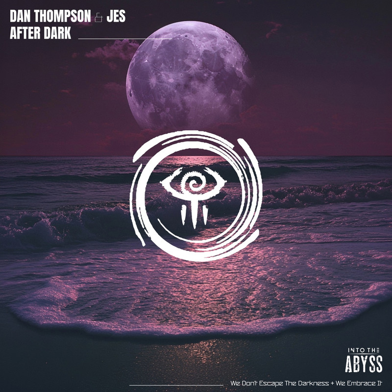 Dan Thompson & JES - After Dark (Extended Edit)