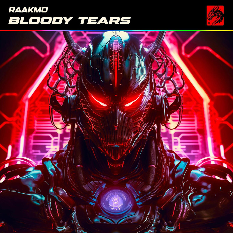 RAAKMO - Bloody Tears (Extended Mix)
