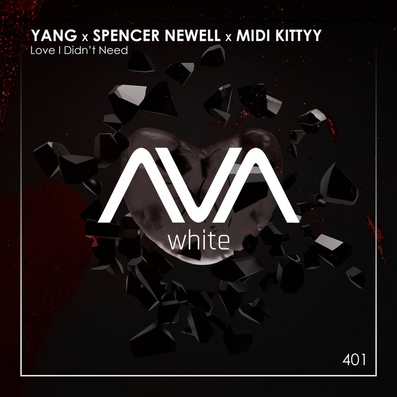 Yang x Spencer Newell x MIDI Kittyy - Love I Didn't Need (Extended Mix)