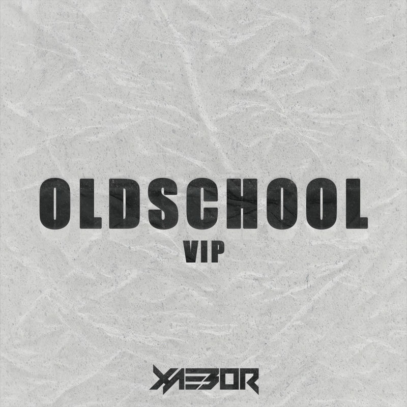 XaeboR - Old School (VIP Mix)
