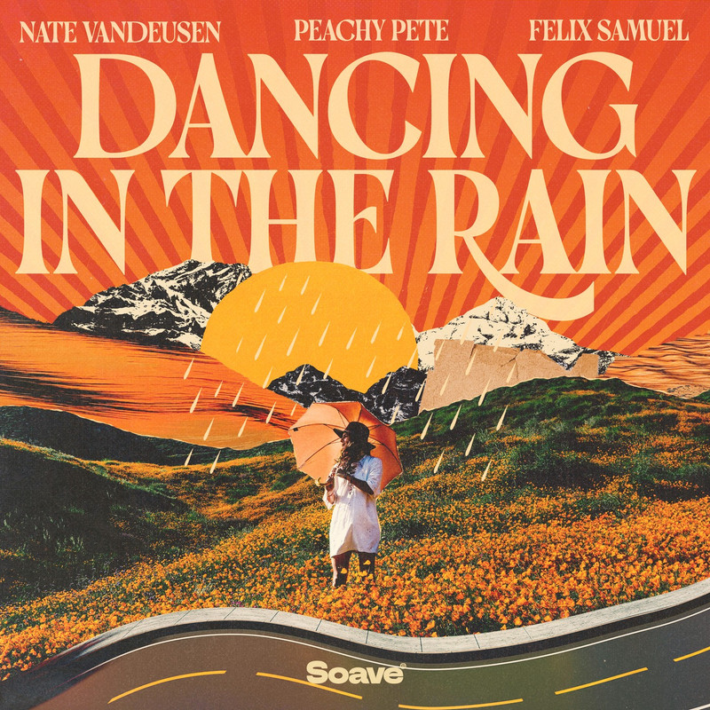 Nate VanDeusen, Peachy Pete & Felix Samuel - Dancing In The Rain (Original Mix)