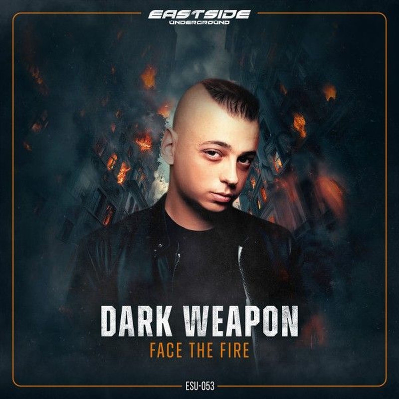 Dark Weapon - Face The Fire (Original Mix)