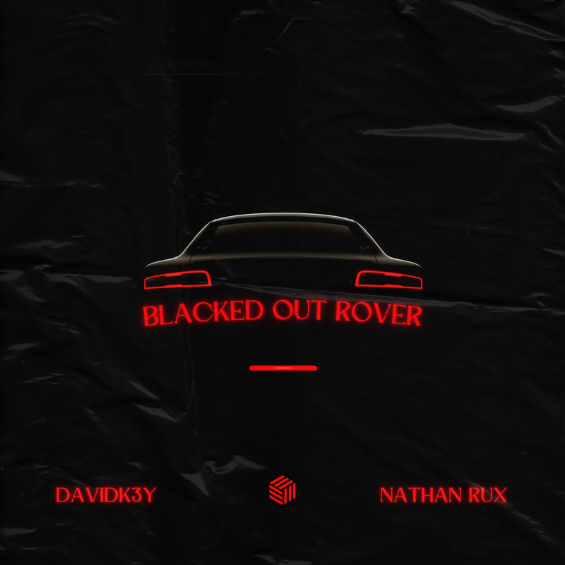 DavidK3y & Nathan Rux - Blacked Out Rover (Extended Mix)