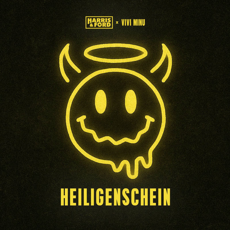 Harris & Ford & Vivi Minu - Heiligenschein (Original Mix)