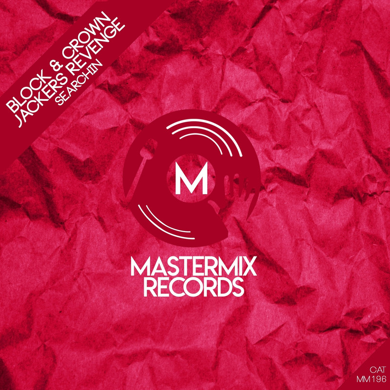 Block & Crown, Jackers Revenge - Searchin (Nu Disco Mix)