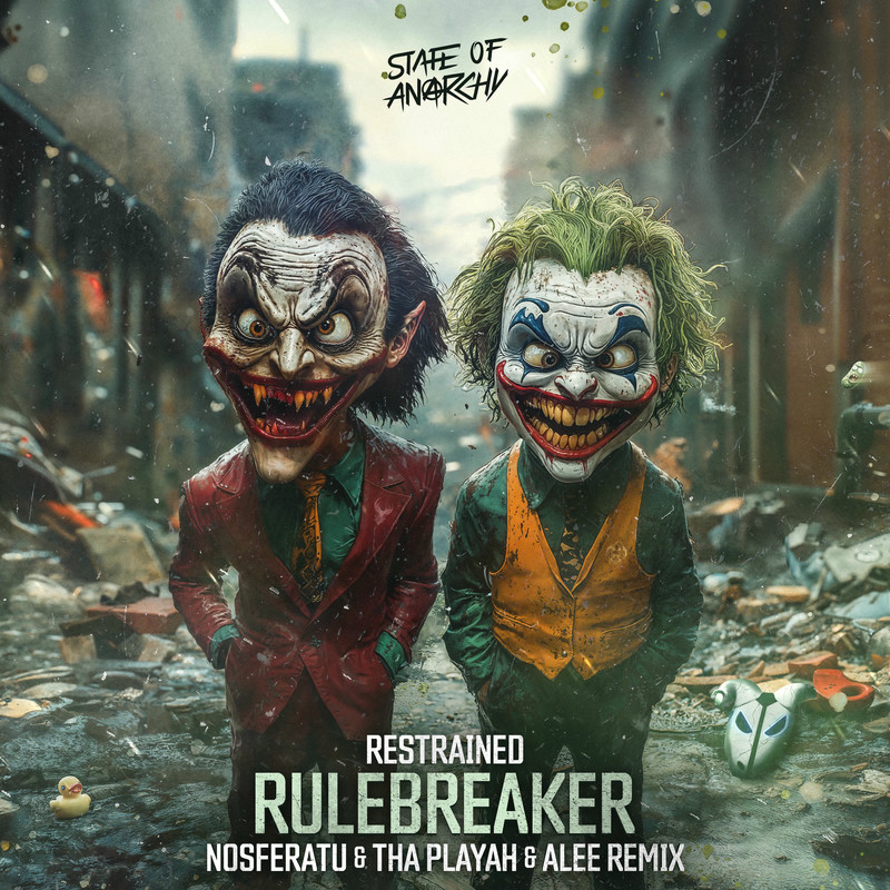 Restrained - Rulebreaker (Nosferatu & Tha Playah & Alee Remix)