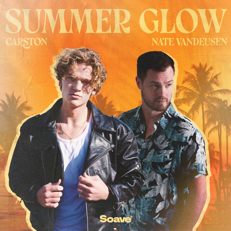 Carston & Nate VanDeusen - Summer Glow (Original Mix)