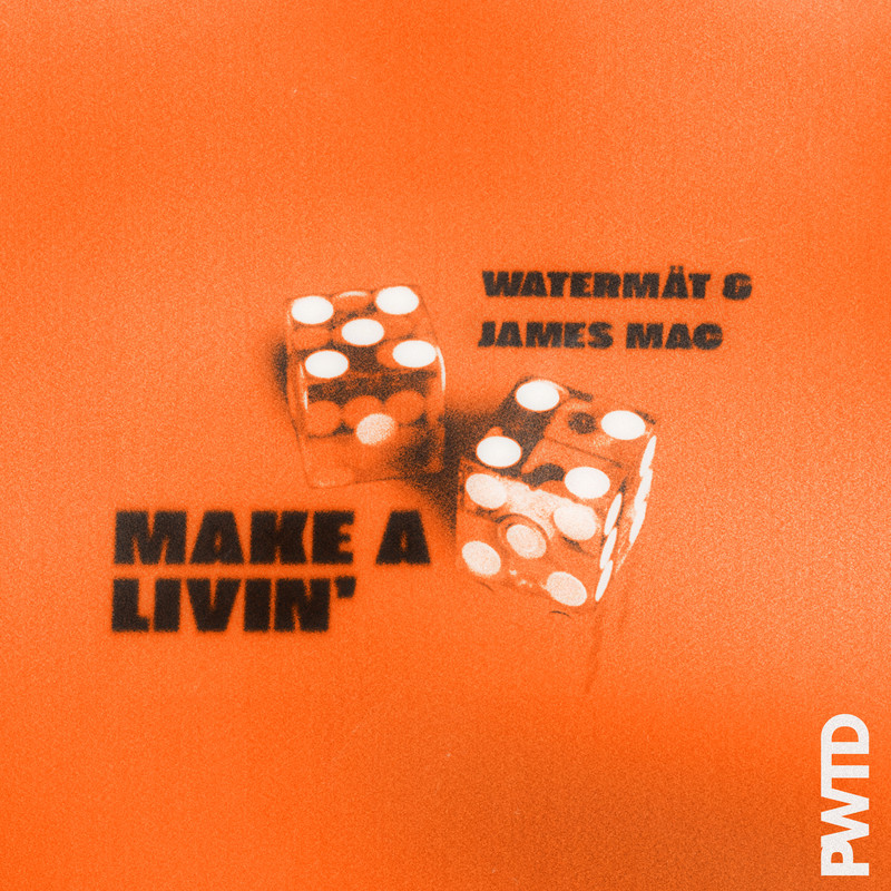 Watermät & James Mac - Make A Livin' (Extended Mix)
