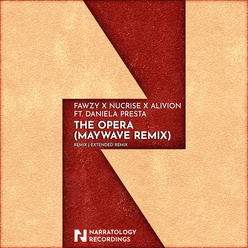 FAWZY x Nucrise x Alivion feat. Daniela Presta - The Opera (Maywave Extended Remix)