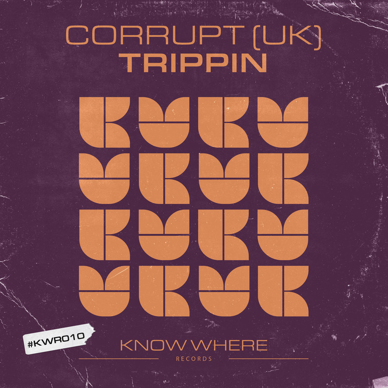Corrupt (UK) - Trippin (Extended Mix)