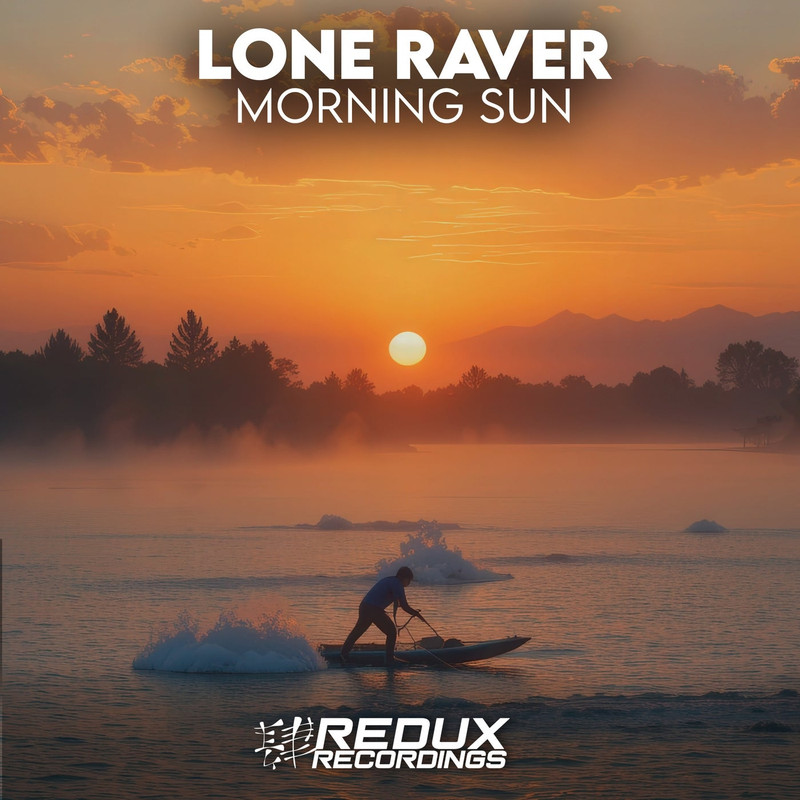 Lone Raver - Morning Sun (Extended Mix)