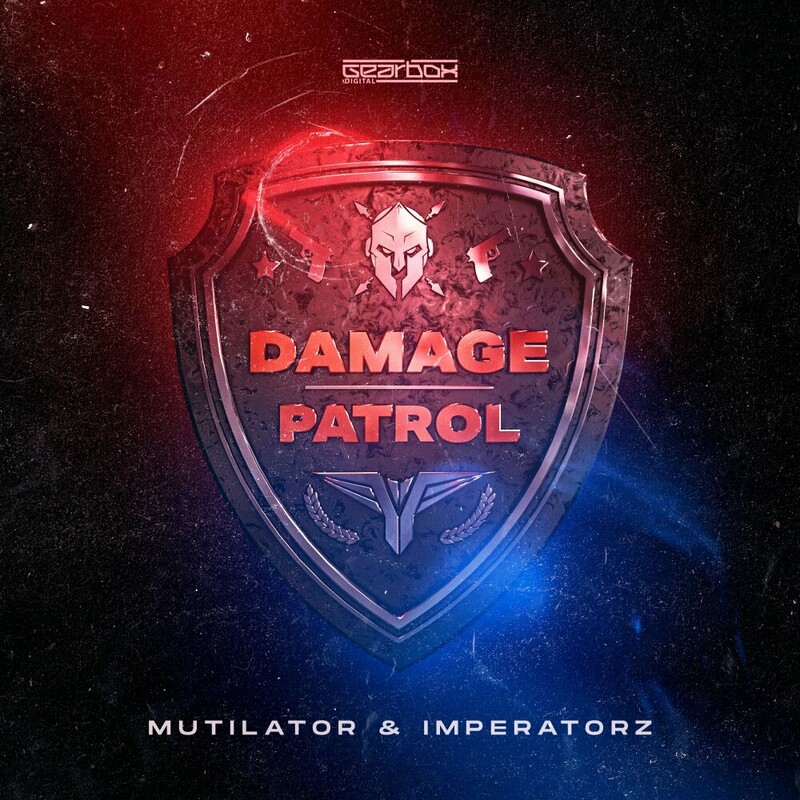 Mutilator & Imperatorz - Damage Patrol (Original Mix)