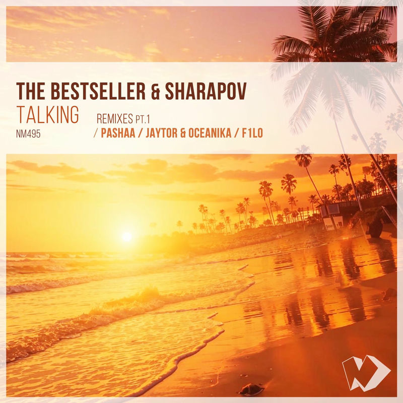 The Bestseller & Sharapov - Talking (F1lo Disco Remix)