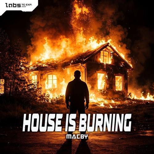 Macby - House is Burning (Pro Mix)