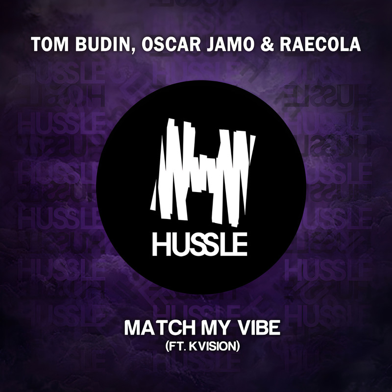 Tom Budin, Oscar Jamo & RaeCola - Match My Vibe (feat. KVISION) (Extended Mix)