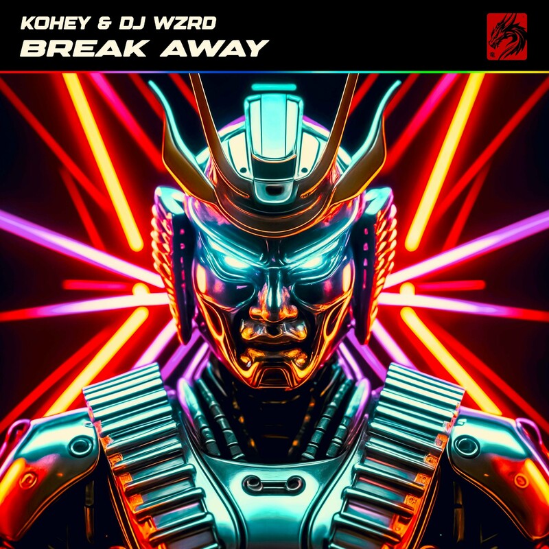 Kohey & Dj Wzrd - Break Away (Original Mix)