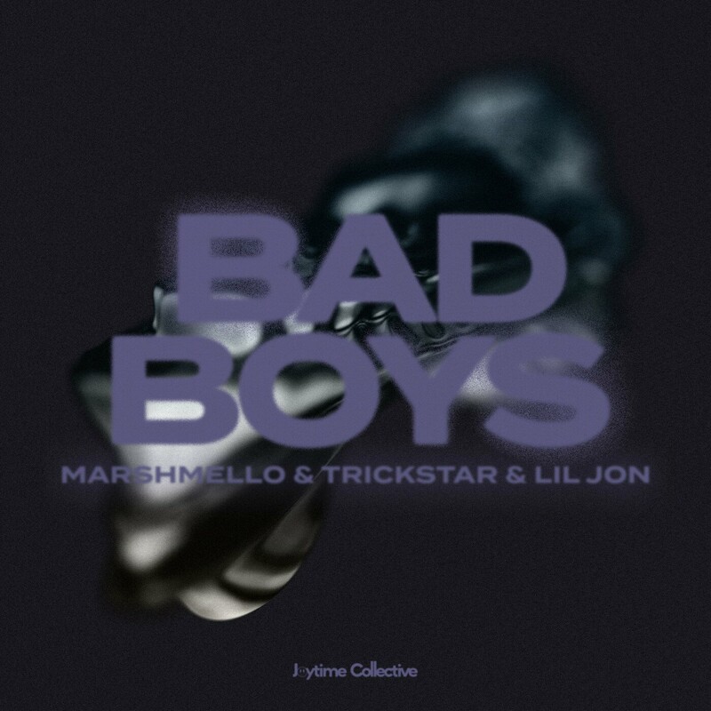 Marshmello, Trickstar & Lil Jon - Bad Boys (Original Mix)