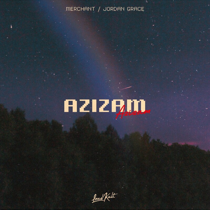 Merchant & Jordan Grace - Azizam (Original Mix)