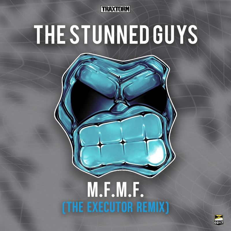 The Stunned Guys - M.F.M.F. (The Executor Remix)