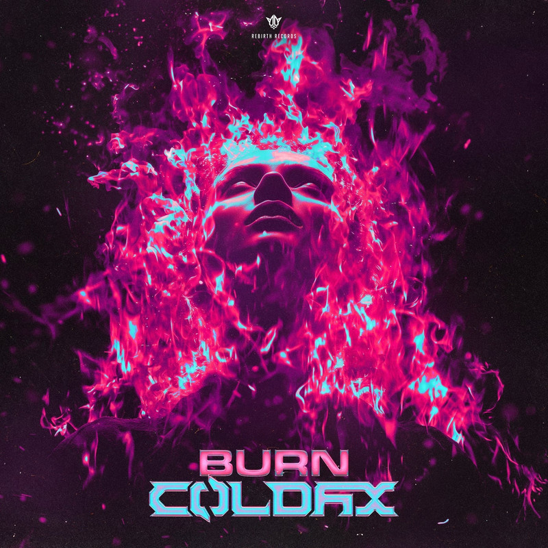 Coldax - Burn (Original Mix)