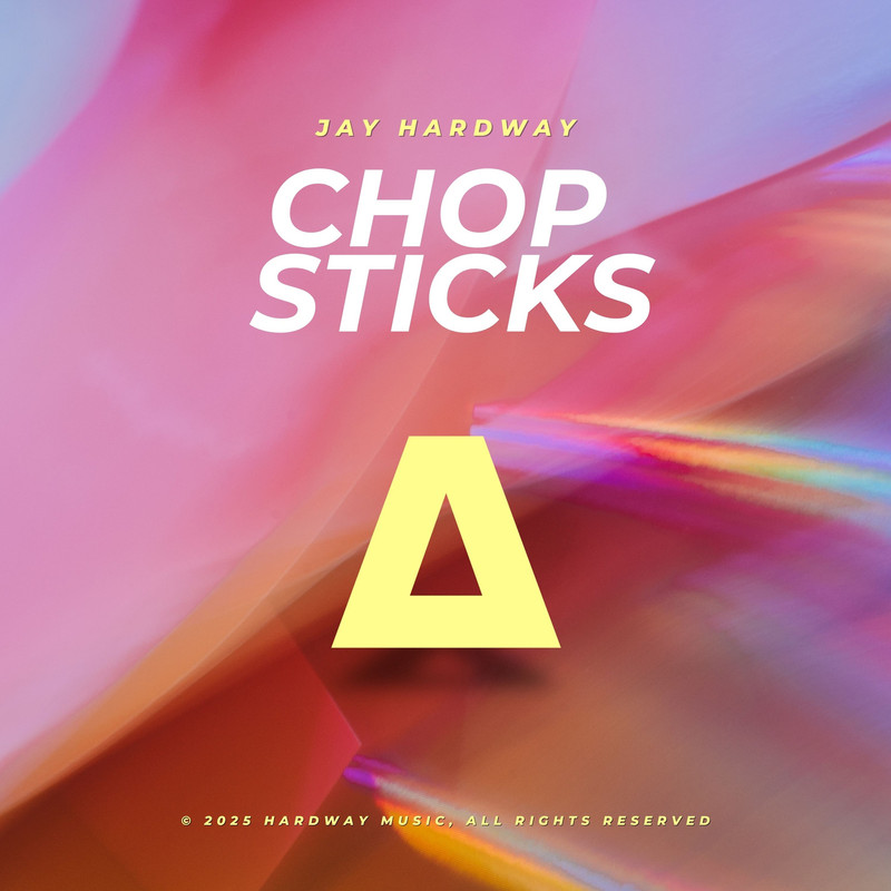Jay Hardway - Chop Sticks (Extended Mix)