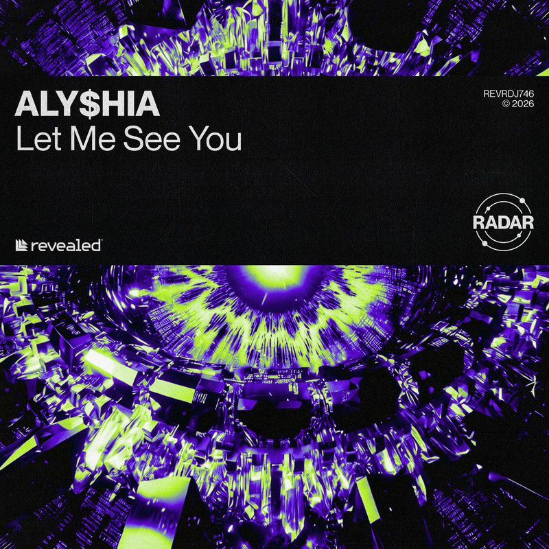 ALY$HIA - Let Me See You (Extended Mix)