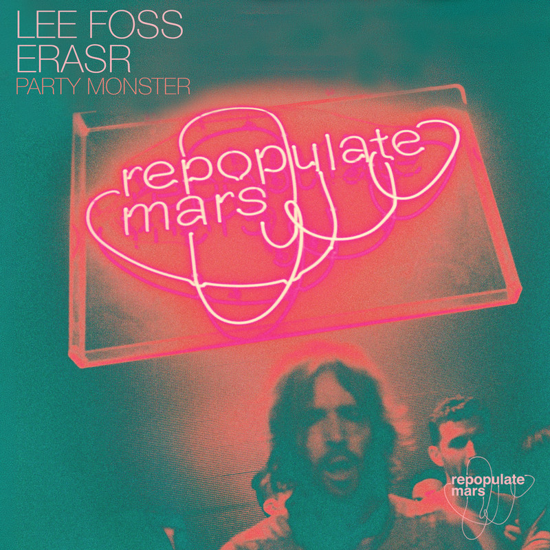 Lee Foss & ERASR - Crazy (Extended Mix)