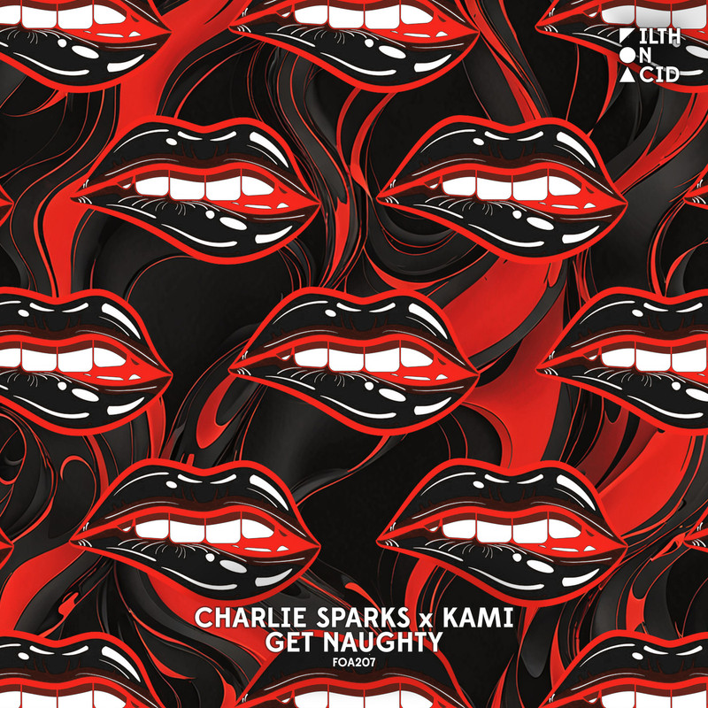 Charlie Sparks (UK) & Kami - Get Naughty (Extended Mix)