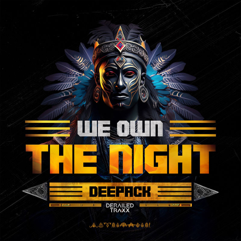 Deepack - We Own The Night (Original Mix)