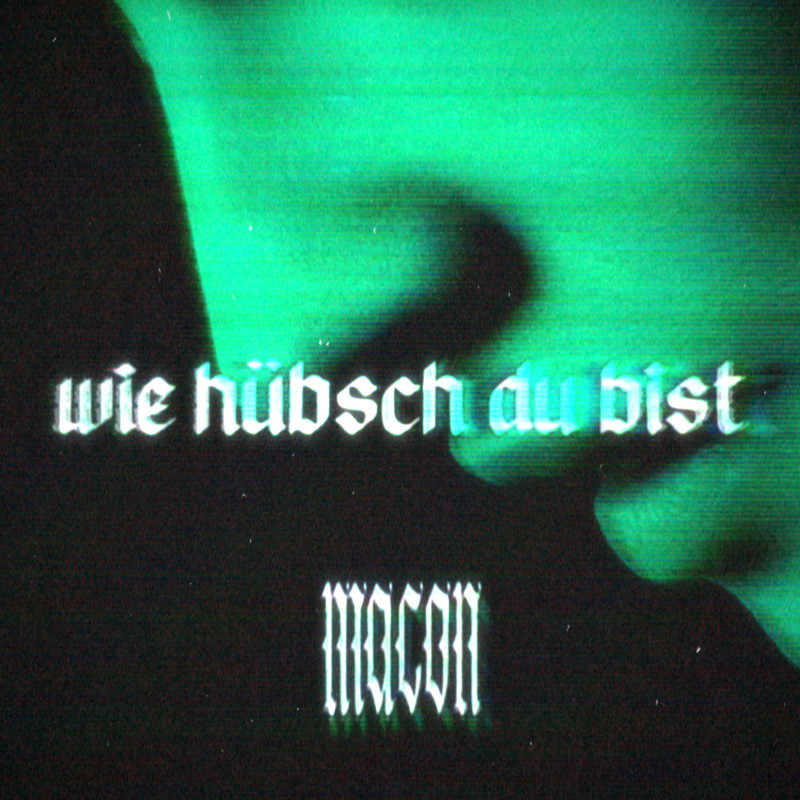 Macon - wie h&uuml;bsch du bist (Extended Mix)