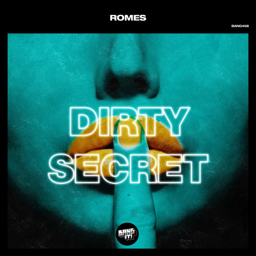 Romes - Dirty Secret (Extended Mix)