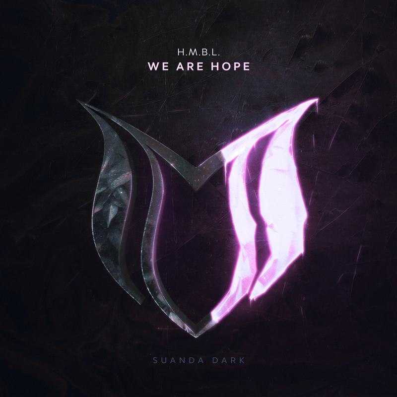 H.M.B.L. - We Are Hope (Extended Mix)
