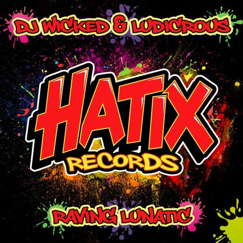 DJ Wicked & Ludicrous - Raving Lunatic (Extended Mix)