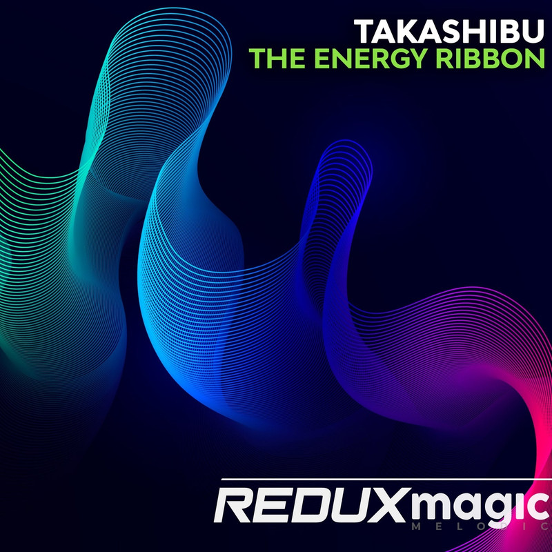 Takashibu - The Energy Ribbon (Extended Mix)