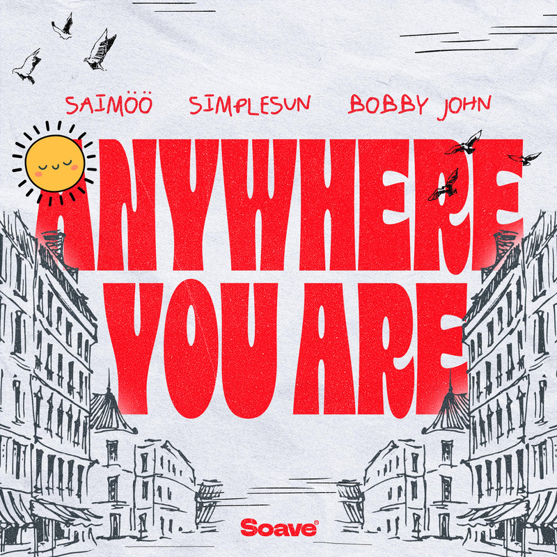 Saim&ouml;&ouml; & simplesun & Bobby John - Anywhere You Are (Original Mix)