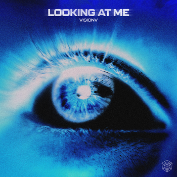 VisionV - Looking At Me (Extended Mix)