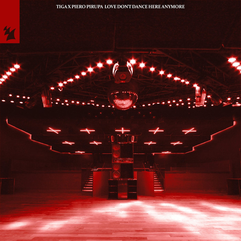 Tiga x Piero Pirupa - Love Don&rsquo;t Dance Here Anymore (Extended Mix)