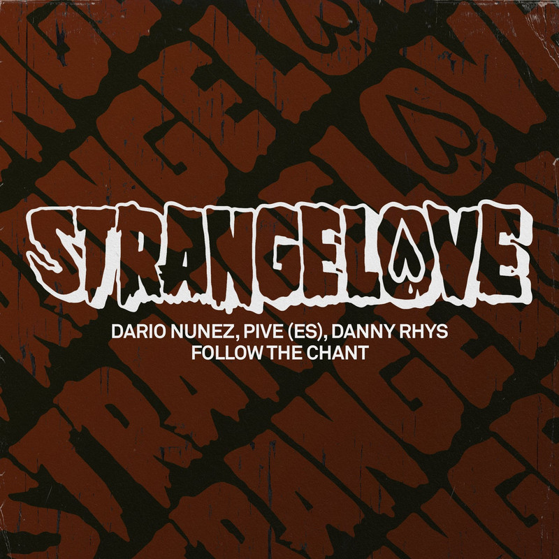 Dario Nunez, PIVE (ES), Danny Rhys - Follow The Chant (Extended Mix)