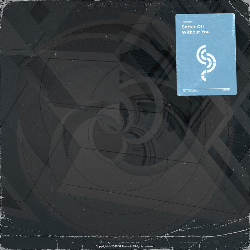 Ravez - Better off Without You (Extended Mix)