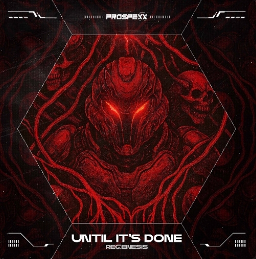 Regenesis - Until It's Done (Extended Mix)