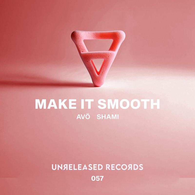 AVO, SHAMI - Make it Smooth (Extended Mix)