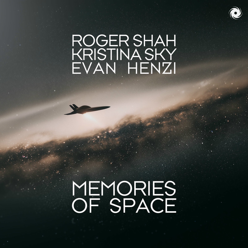 Roger Shah, Kristina Sky & Evan Henzi - Memories Of Space (Extended Mix)