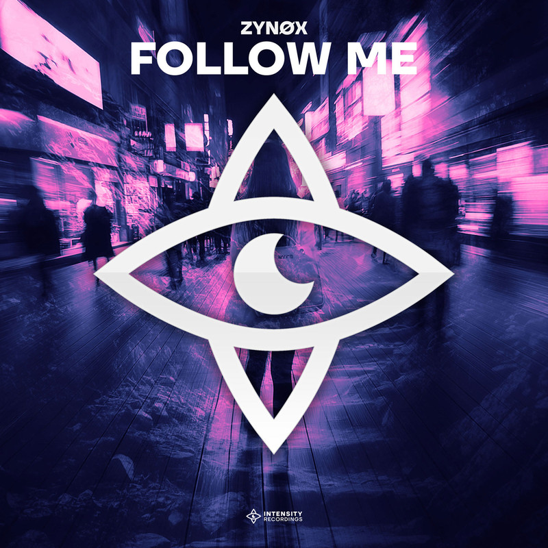 ZYN&Oslash;X - Follow Me (Extended Mix)