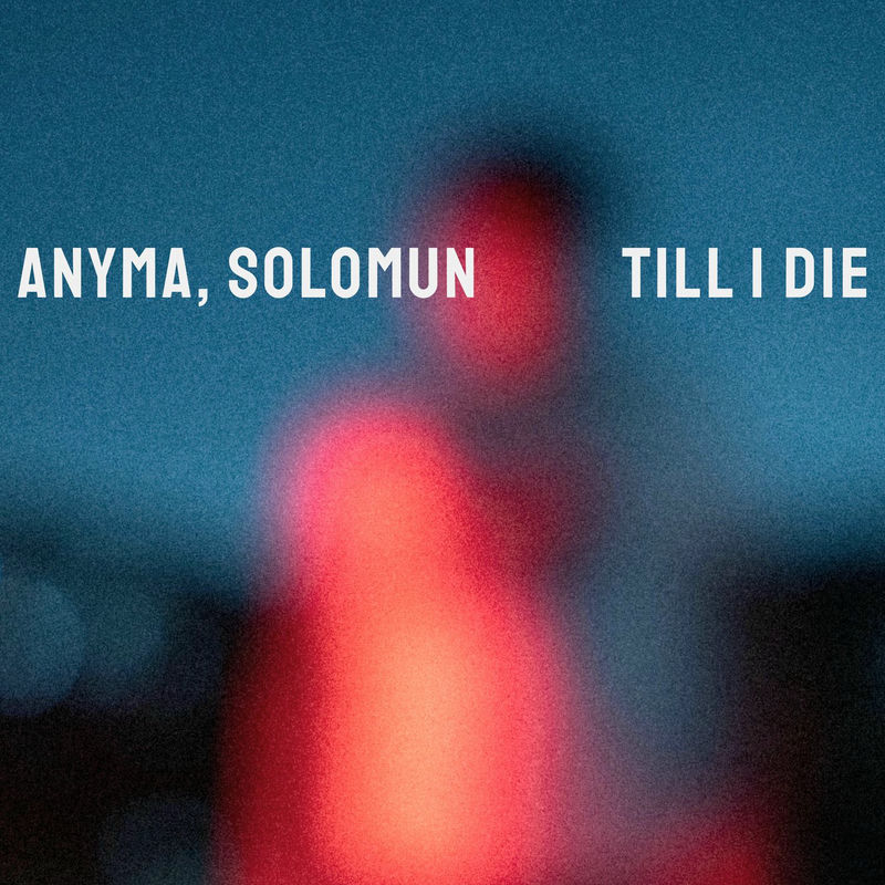 Anyma & Solomun - Till I Die (Original Mix)