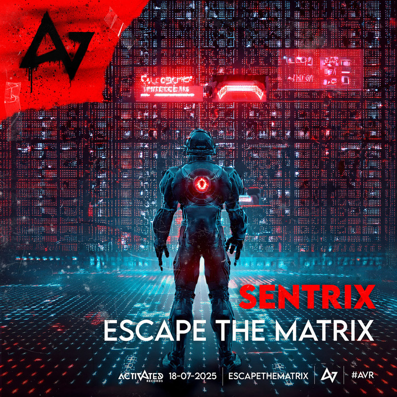 Sentrix - Escape the Matrix (Extended Mix)